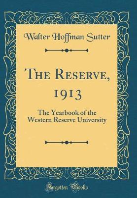 The Reserve, 1913 by Walter Hoffman Sutter image
