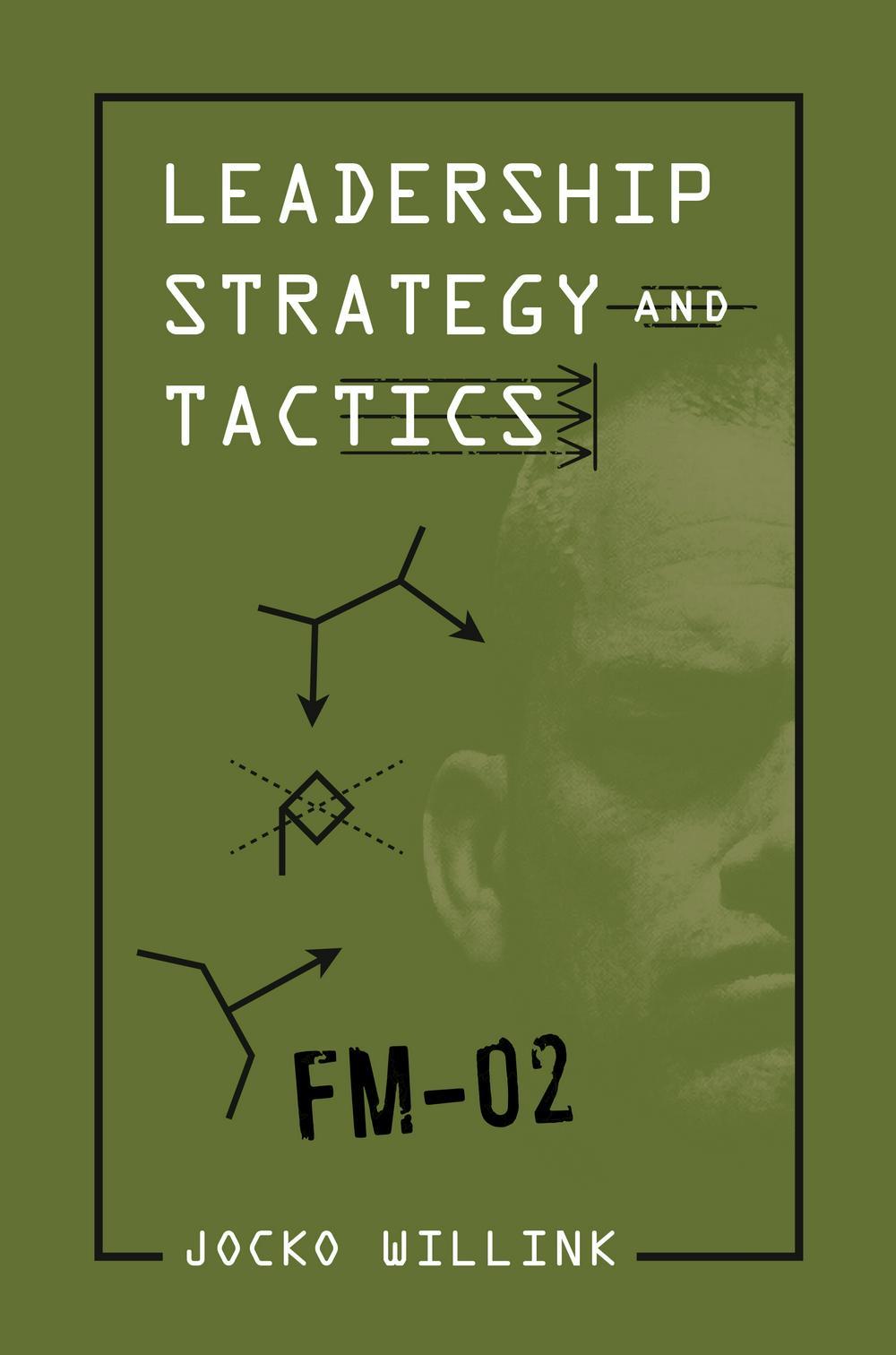 Leadership Strategy and Tactics by Jocko Willink image