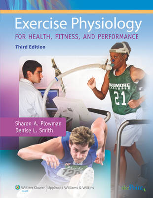 Exercise Physiology for Health, Fitness, and Performance by Sharon A. Plowman image