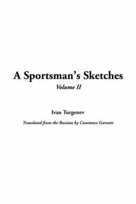 A Sportsman's Sketches, V2 by Ivan Sergeevich Turgenev image