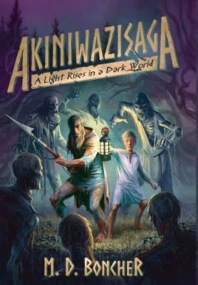 Akiniwazisaga by M D Boncher image