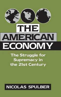 The American Economy on Hardback by Nicolas Spulber