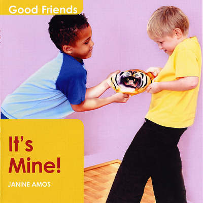 It's Mine! by Janine Amos image