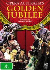 Opera Australia Golden Jubilee on DVD Opera Australia Golden Jubilee on DVD