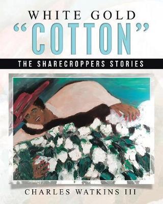 White Gold Cotton by Charles Watkins III image