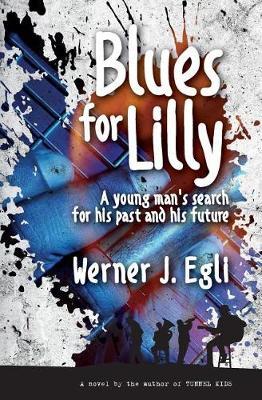 Blues for Lilly by Werner J Egli image