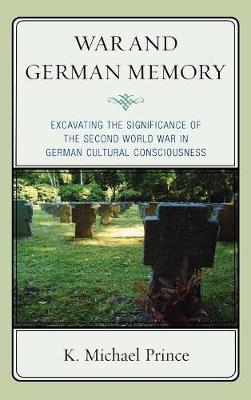 War and German Memory by K. Michael Prince image