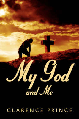 My God and Me by Clarence Prince image