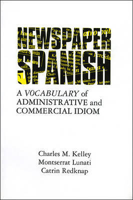 Newspaper Spanish by Charles Kelley image