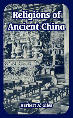 Religions of Ancient China by Herbert A Giles image