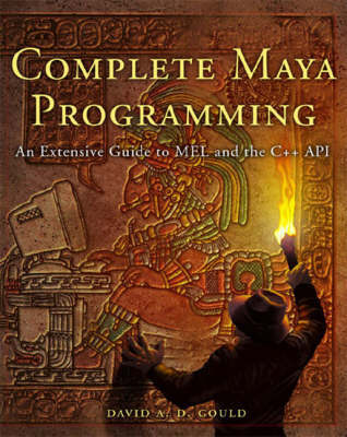 Complete Maya Programming by David Gould image