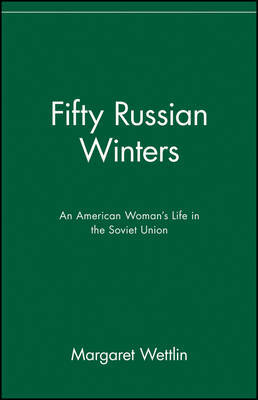Fifty Russian Winters by Margaret Wettlin image