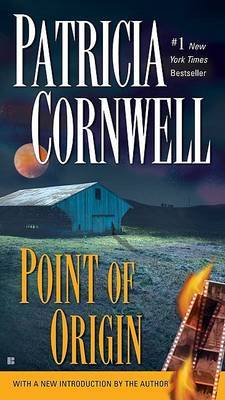 Point of Origin (Kay Scarpetta #9) US Ed. by Patricia Cornwell