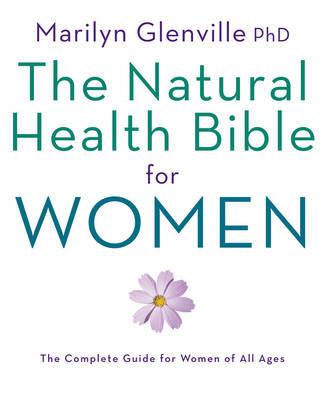 Natural Health Bible for Women by Marilyn Glenville image