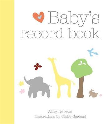 Baby's Record Book: Your First Five Years by Amy Nebens image