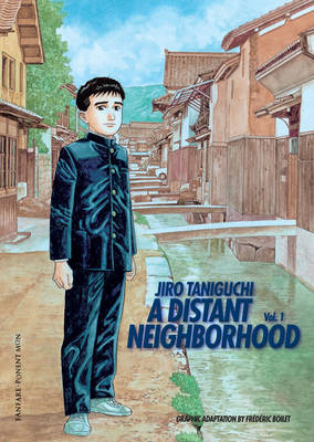 A Distant Neighborhood: v. 1 by Jiro Taniguchi image