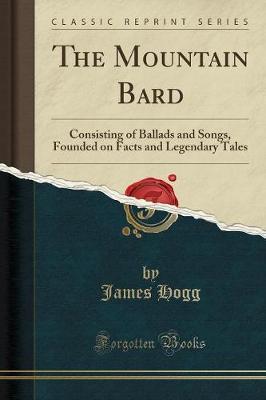 The Mountain Bard by James Hogg image