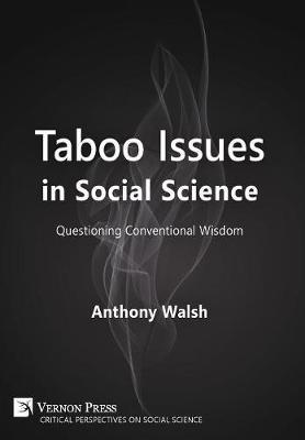 Taboo Issues in Social Science by Anthony Walsh image