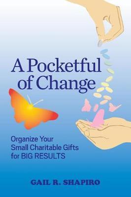 A Pocketful of Change by Gail R. Shapiro image