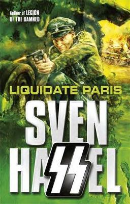 Liquidate Paris by Sven Hassel image