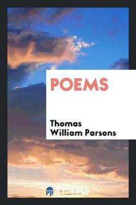 Poems by Thomas William Parsons image