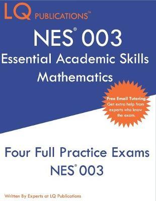 NES 003 Essential Academic Skills Mathematics by Lq Publications image