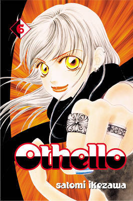 Othello volume 6 by Satomi Ikezawa image