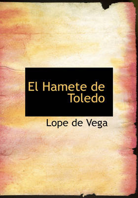 El Hamete de Toledo by Lope , de Vega image