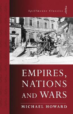 Empires, Nations and Wars by Michael Howard image