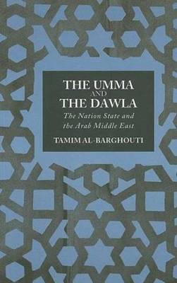 The Umma and the Dawla by Tamim Al-Barghouti image