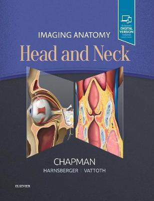 Imaging Anatomy: Head and Neck by Philip R Chapman image