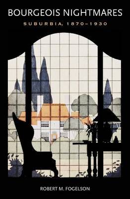 Bourgeois Nightmares by Robert M Fogelson image