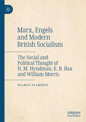 Marx, Engels and Modern British Socialism by Seamus Flaherty image