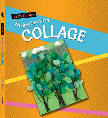 Having Fun with Collage by Sarah Medina image