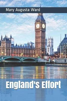 England's Effort by Mary Augusta Ward image
