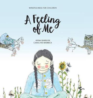 A Feeling Of Me on Hardback by Anna Bjarkvik