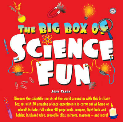 The Big Box of Science Fun on Hardback by John Clark