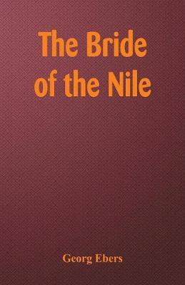 The Bride of the Nile by Georg Ebers image