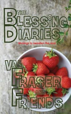 The Blessing Diaries by Val Fraser image