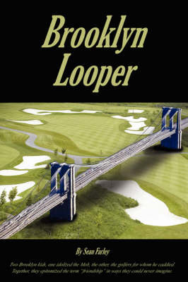 Brooklyn Looper on Hardback by Sean Farley