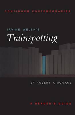 Irvine Welsh's "Trainspotting" by Robert Morace image