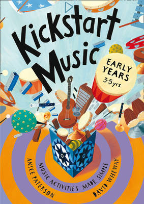 Kickstart Music Early Years by Anice Paterson image