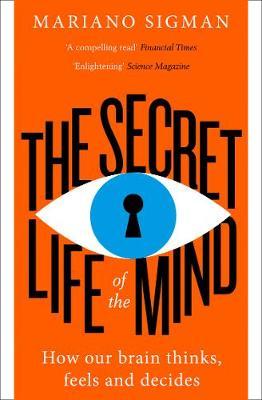 The Secret Life of the Mind by Mariano Sigman image