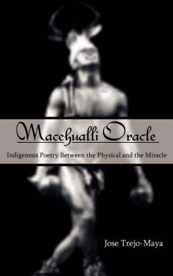 Macehualli Oracle by Jose, Trejo-Maya image