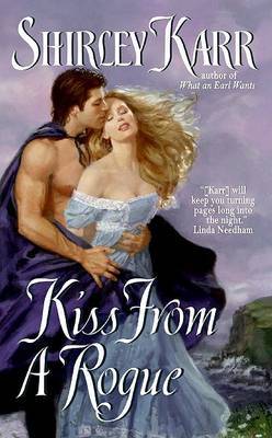 Kiss From A Rogue by Shirley Karr image