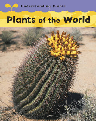 Plants Of The World by Claire Llewellyn image