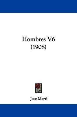 Hombres V6 (1908) by Jose Marti image