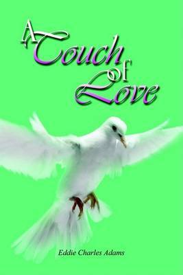 A Touch of Love by Eddie Charles Adams image