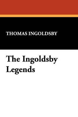 The Ingoldsby Legends by Thomas Ingoldsby image