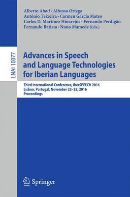 Advances in Speech and Language Technologies for Iberian Languages image